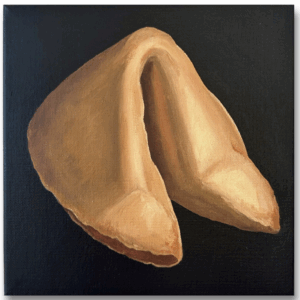 YOU ARE YOUR FORTUNE COOKIE mini I